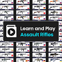 Learn & Play: Assault Rifles