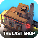 最後の店：The Last Shop